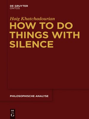 cover image of How to Do Things with Silence
